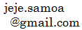 jeje.samoa#gmail.com